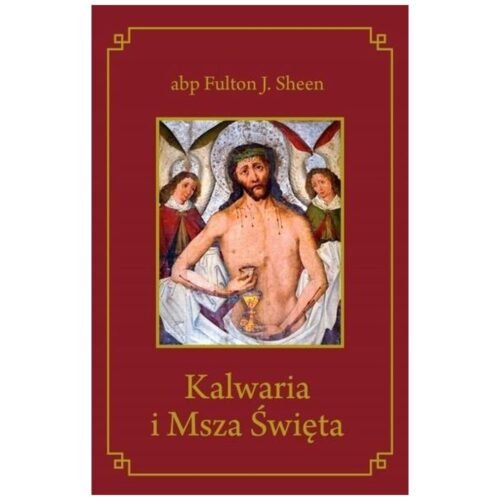 Kalwaria i Msza Święta TW