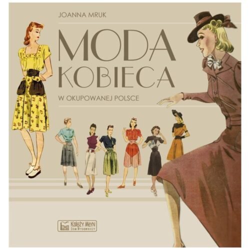 Moda kobieca w okupowanej Polsce