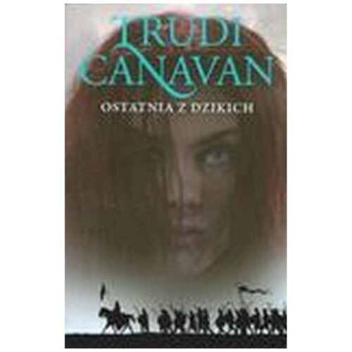 Era Pięciorga T2. Ostatnia z Dzikich