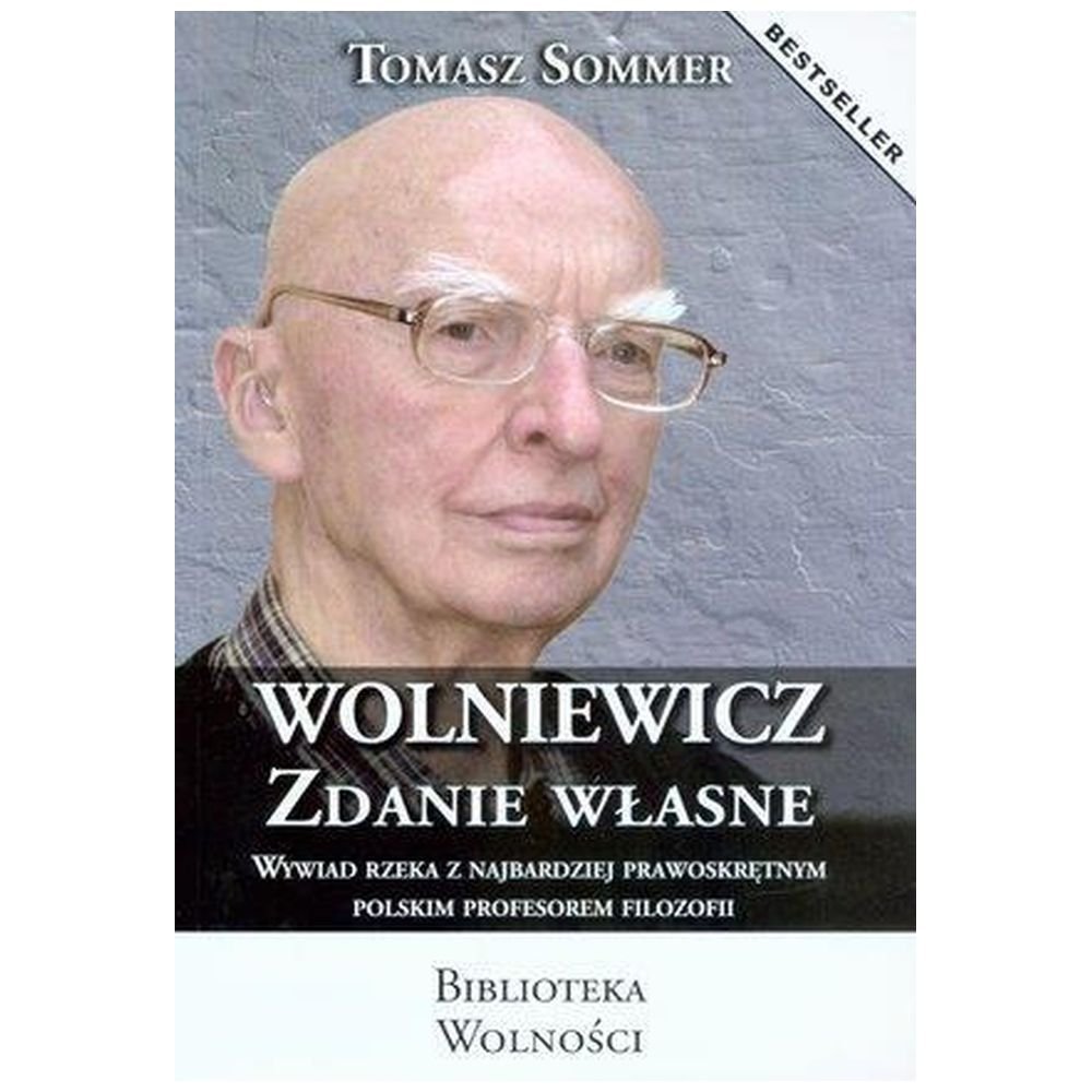 Wolniewicz. Zdanie własne
