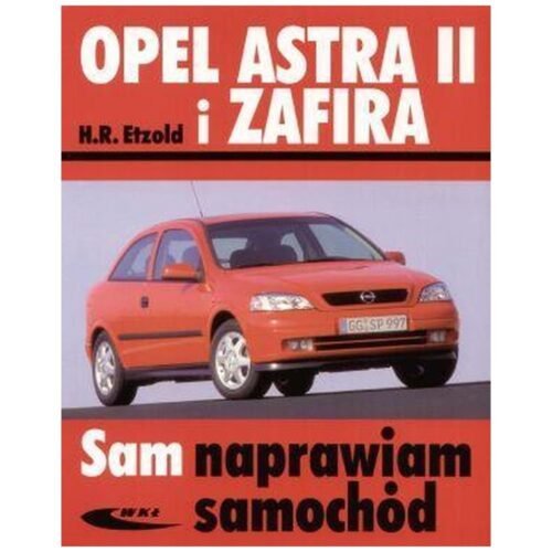 Opel Astra II i Zafira wyd. 2011