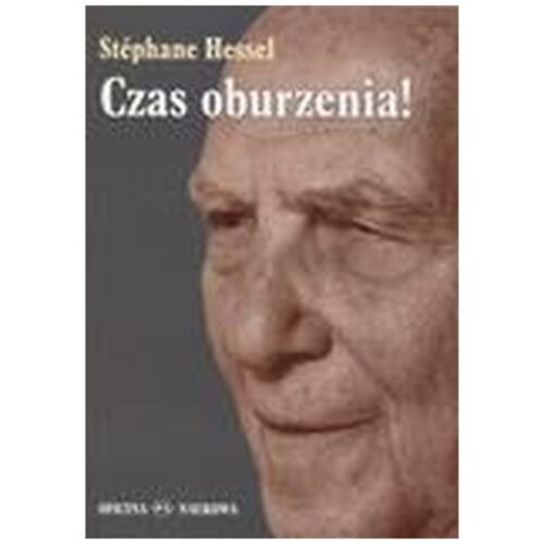 Czas oburzenia! - Hessel Stephane