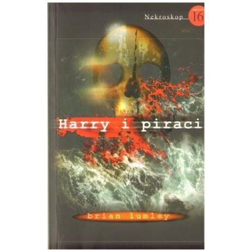 Nekroskop 16. Harry i piraci