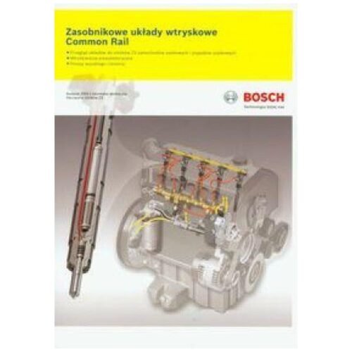 Bosch. Zasobnikowe układy wtryskowe Common Rail