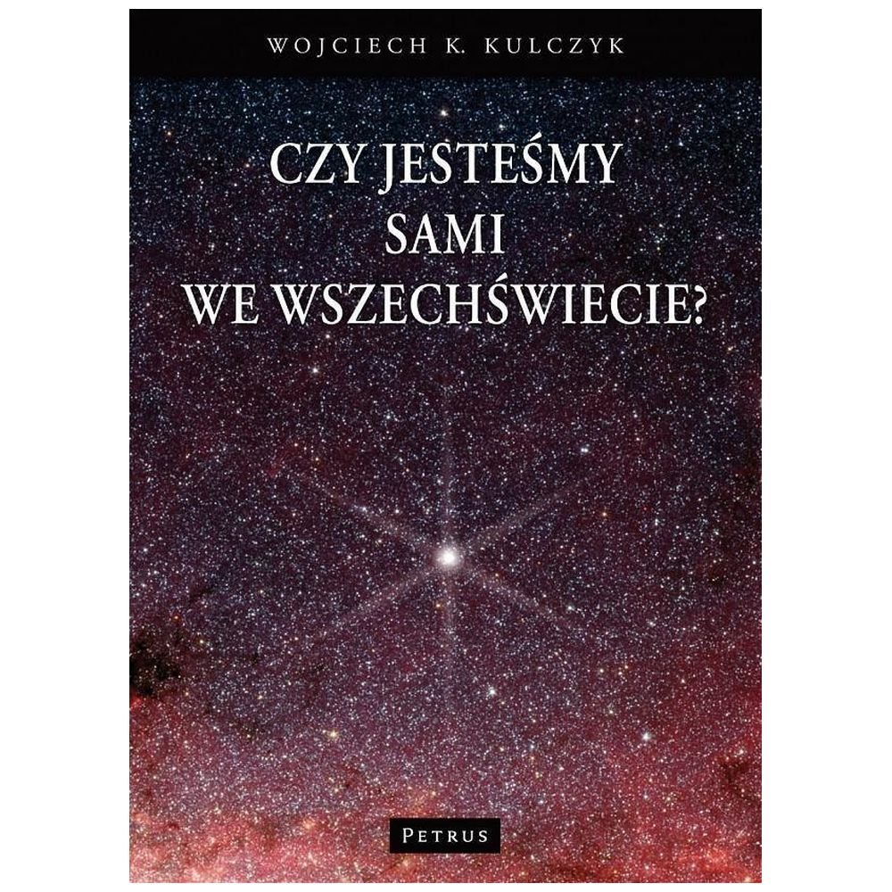 Czy jesteśmy sami we wszechświecie?
