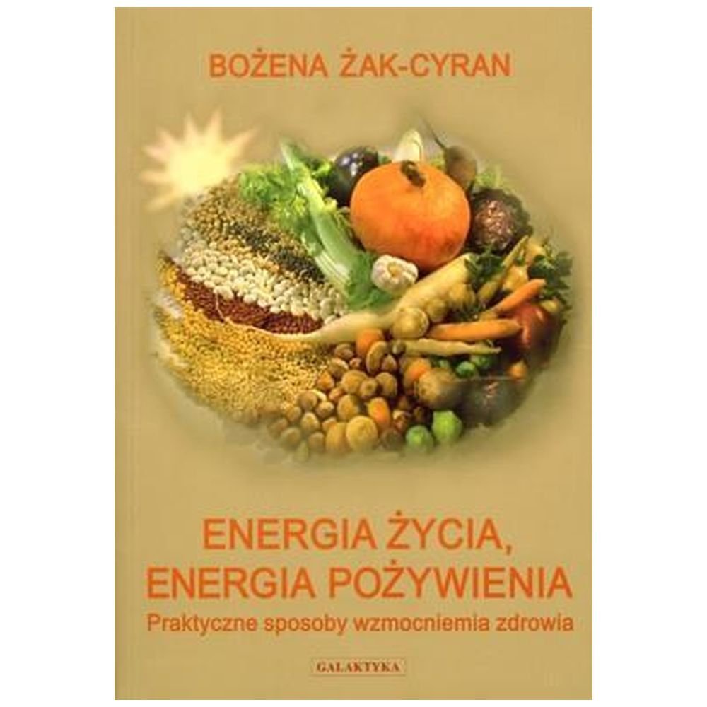 Energia życia. Energia Pożywienia