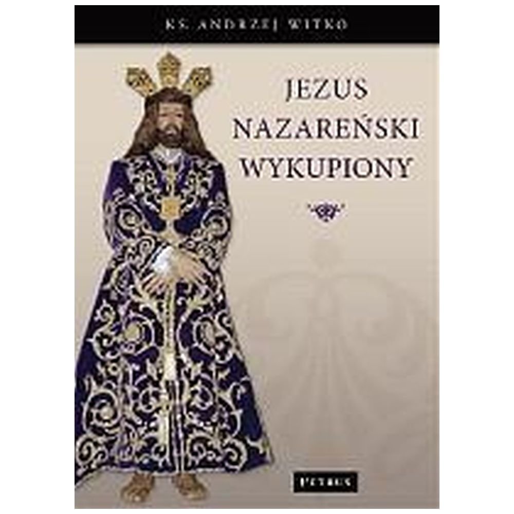 Jezus Nazareński wykupiony