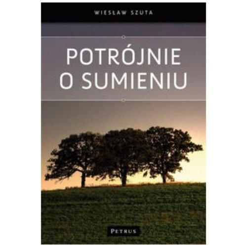 Potrójnie o sumieniu