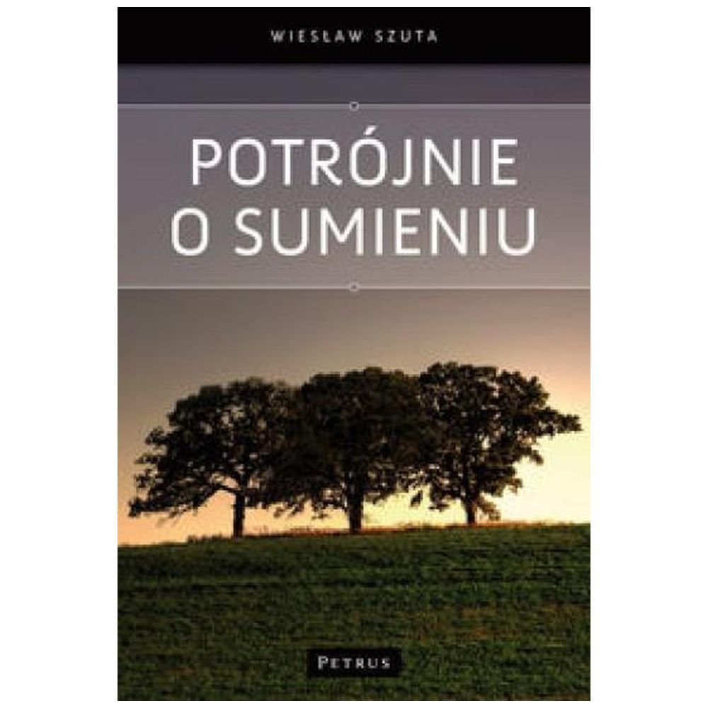 Potrójnie o sumieniu