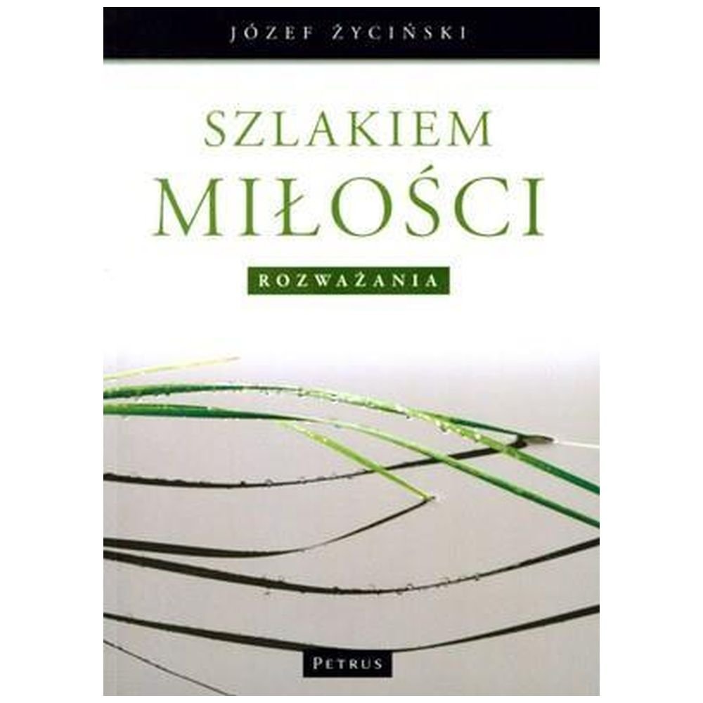 Szlakiem Miłości Rozważania