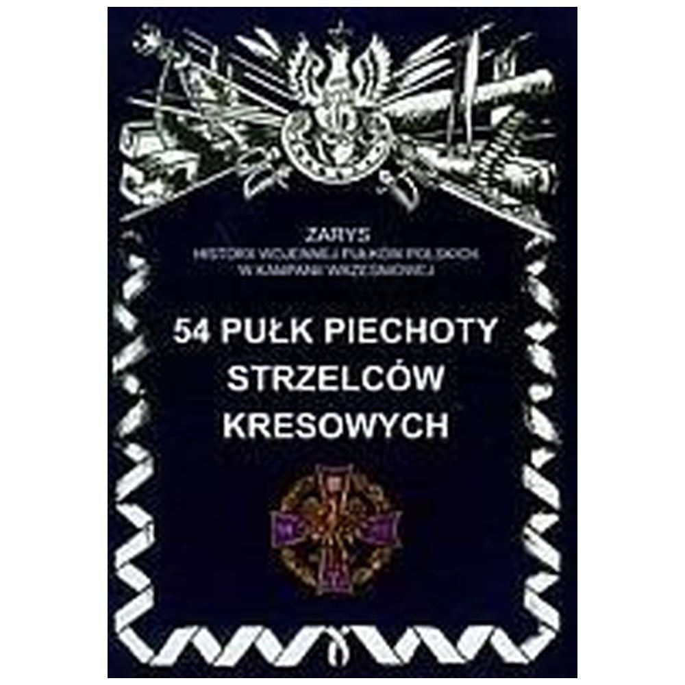 54 Pułk Piechoty Strzelców Kresowych
