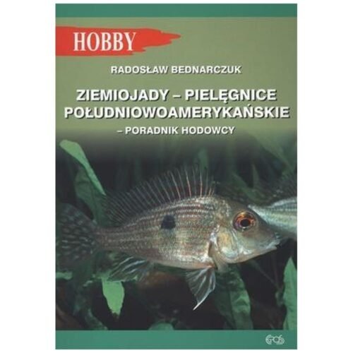 Ziemiojady - Pielęgnice południowoamerykańskie