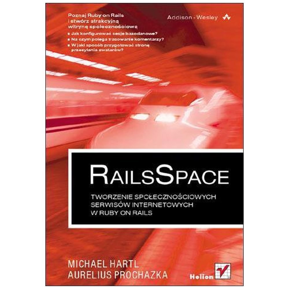 RailsSpace. Tworzenie społeczn. serwisów int.
