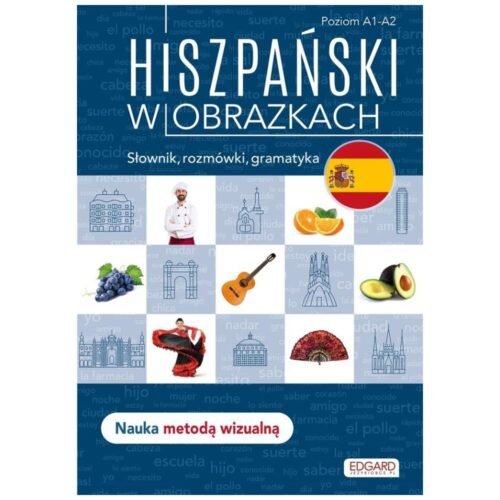 Hiszpański w obrazkach. Słownik, rozmówki..
