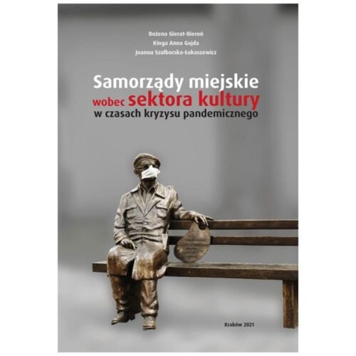 Samorządy miejskie wobec sektora kultury...