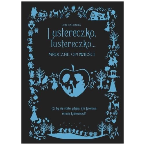Lustereczko, lustereczko