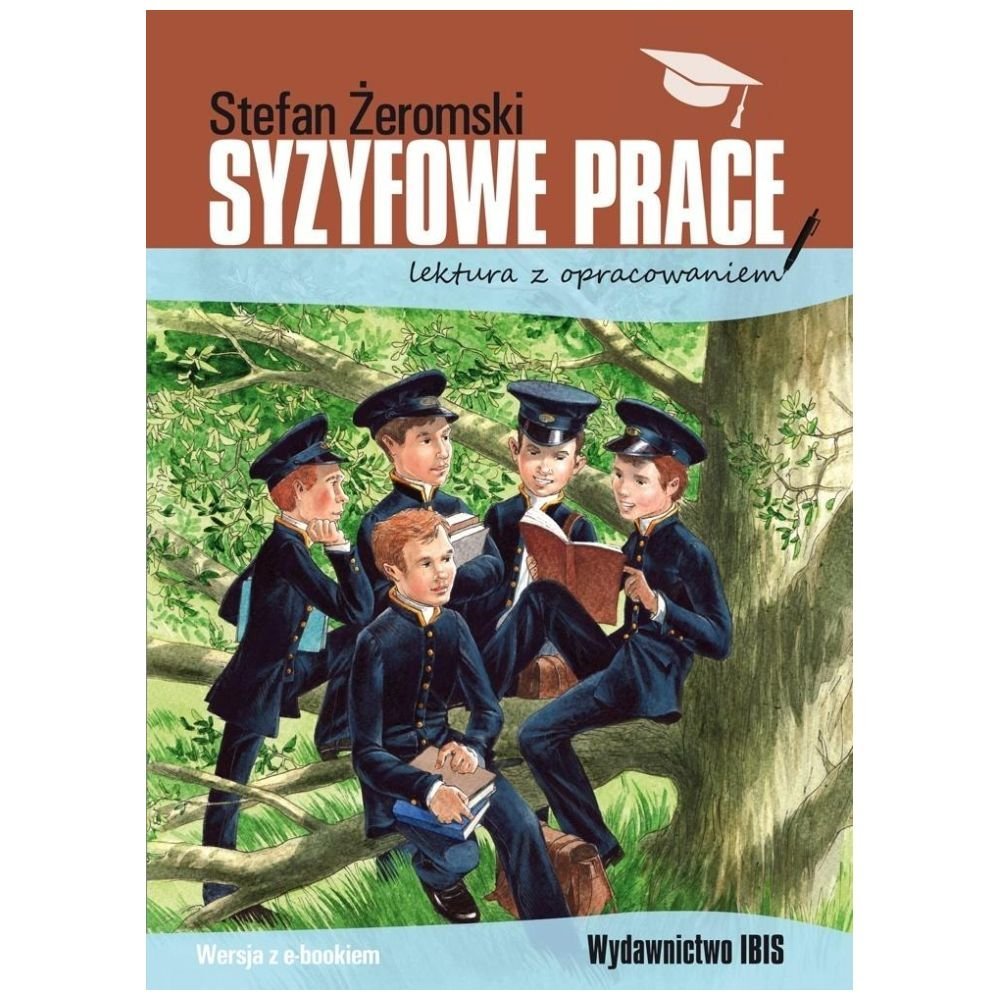 Syzyfowe prace. Lektura z opracowaniem