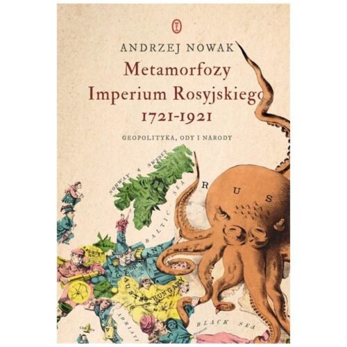 Metamorfozy Imperium Rosyjskiego 1721-1921