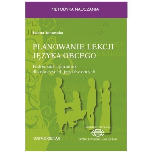 Planowanie lekcji języka obcego. Podręcznik...