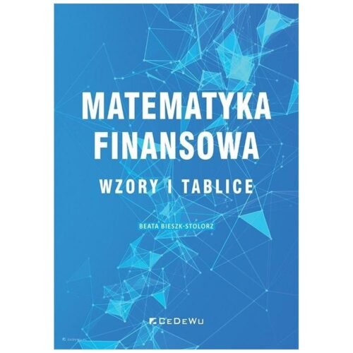 Matematyka finansowa. Wzory i tablice
