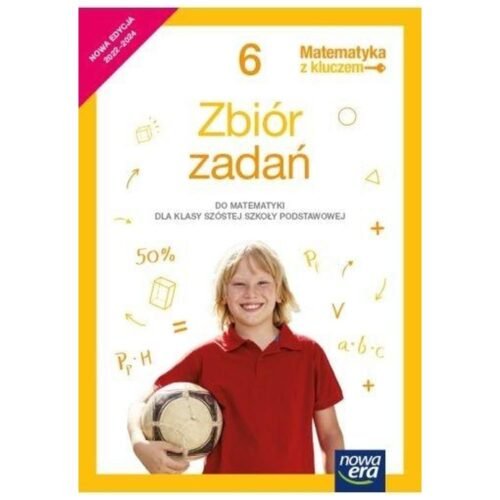 Matematyka SP 6 Mat. z kluczem Zbiór zad. 2022 NE
