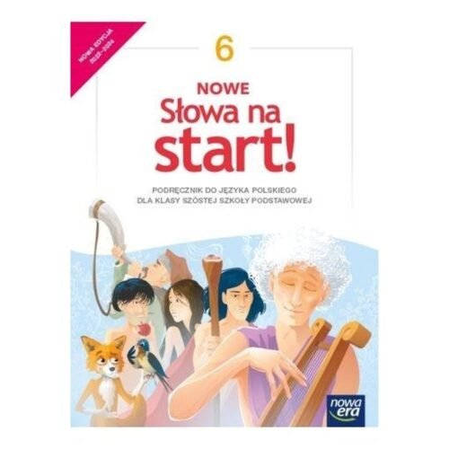 J.Polski SP 6 Nowe Słowa na start! Podr. 2022 NE