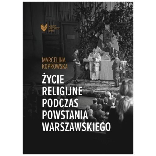 Życie religijne podczas Powstania Warszawskiego