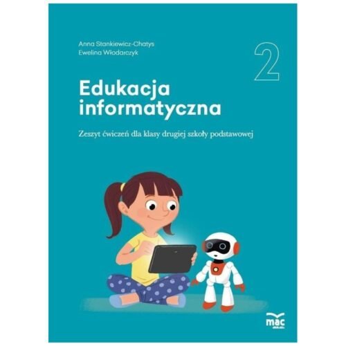 Edukacja informatyczna SP 2 Zeszyt ćwiczeń MAC