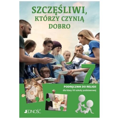 Religia SP 7 Szczęśliwi, którzy czynią dobro
