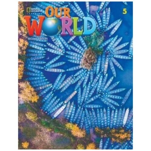 Our World 2nd edition Level 5 WB NE