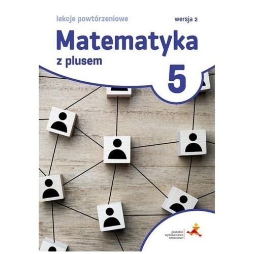 Matematyka SP 5 Lekcje powtórzeniowe w.2022 GWO