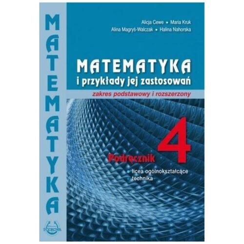 Matematyka i przykłady zast. 4 LO podręcznik ZPiR