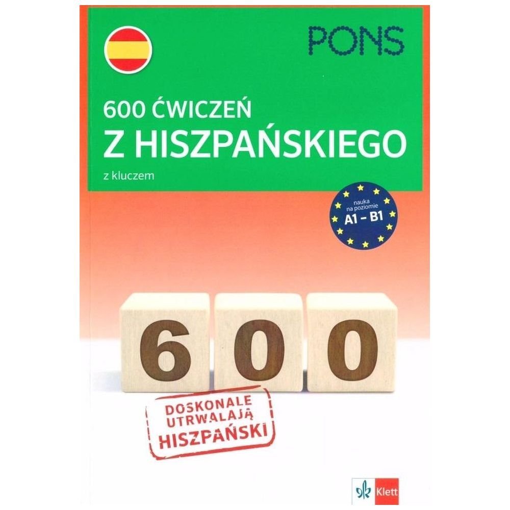 600 ćwiczeń z hiszpańskiego z kluczem A1-B1