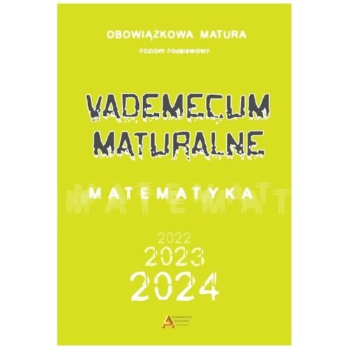 Vademecum maturalne ZP dla matury od 2023 roku