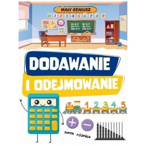 Mały geniusz. Dodawanie i odejmowanie w.2