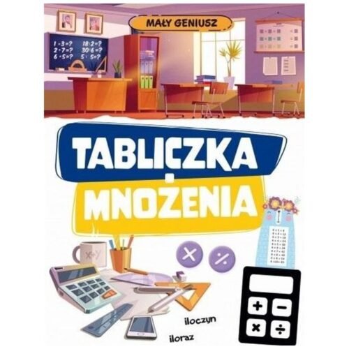 Mały geniusz. Tabliczka mnożenia w.2