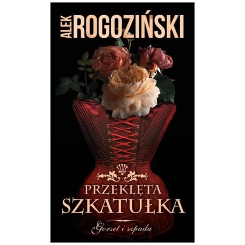 Gorset i szpada T,2 Przeklęta szkatułka
