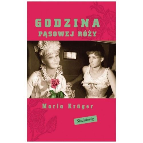 Godzina pąsowej róży