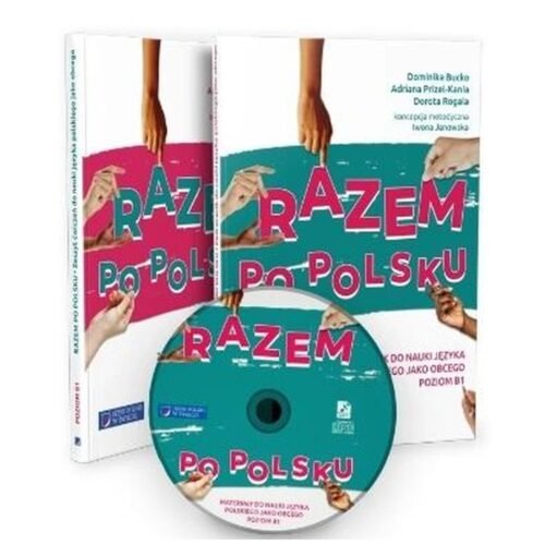 Razem po polsku. Podr.do nauki języka polskiego B1