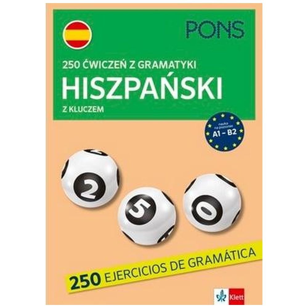 250 ćwiczeń z hiszpańskiego. Gramatyka w.4