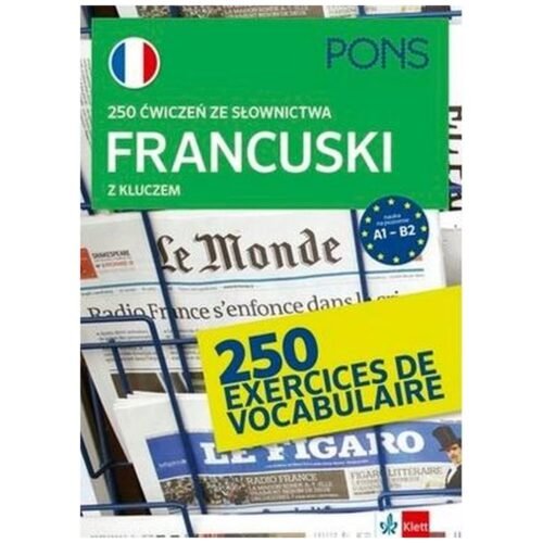 250 ćwiczeń z francuskiego. Słownictwo w.3
