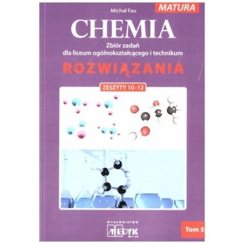 Chemia Zbiór zadań LO Rozwiązania do zeszyt. 10-12