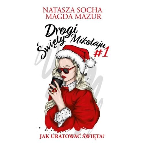 Drogi Święty Mikołaju. Jak uratować święta?