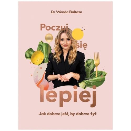 Poczuj się lepiej