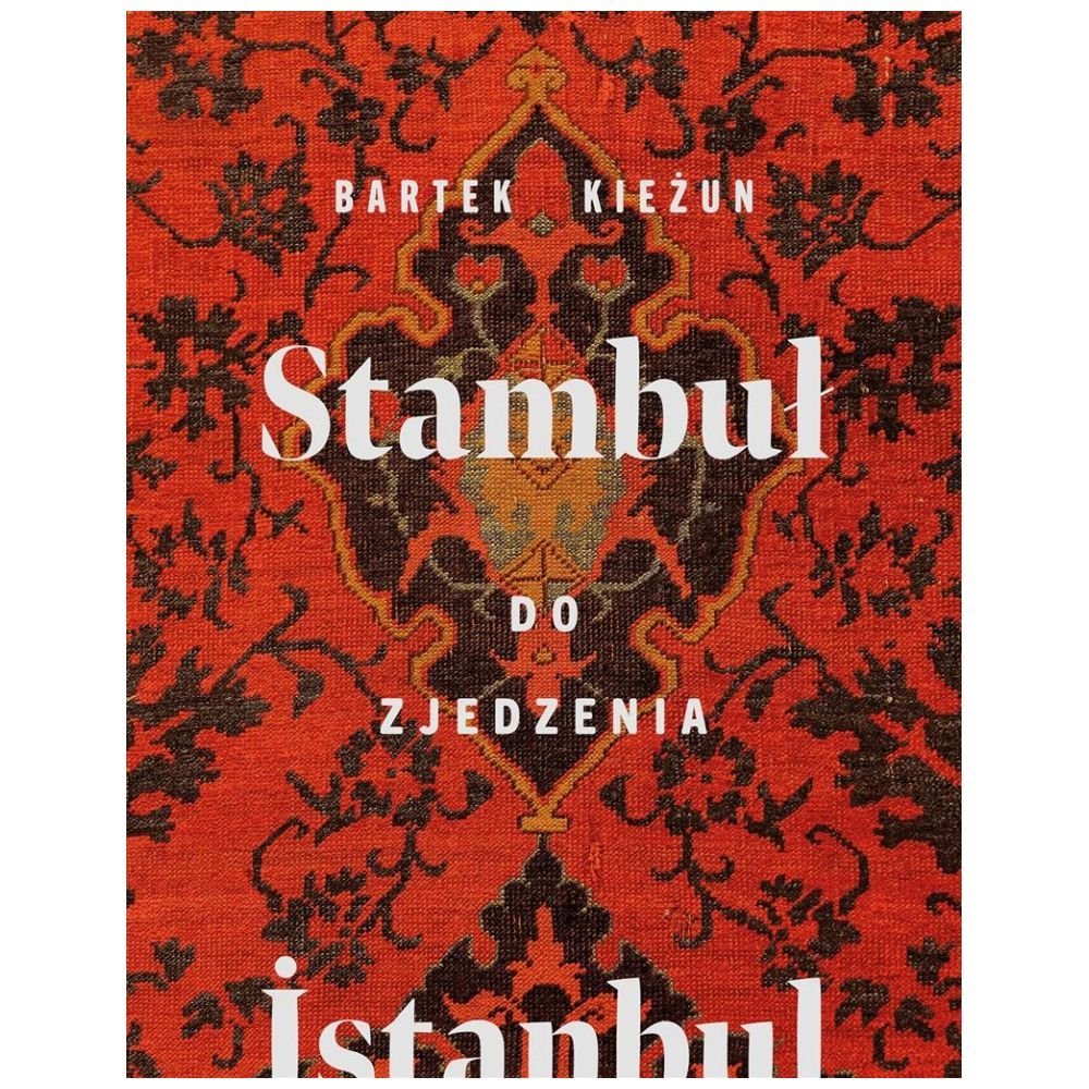 Stambuł do zjedzenia