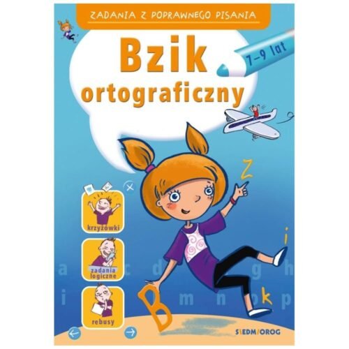 Zadania z poprawnego pisania. Bzik ortograficzny