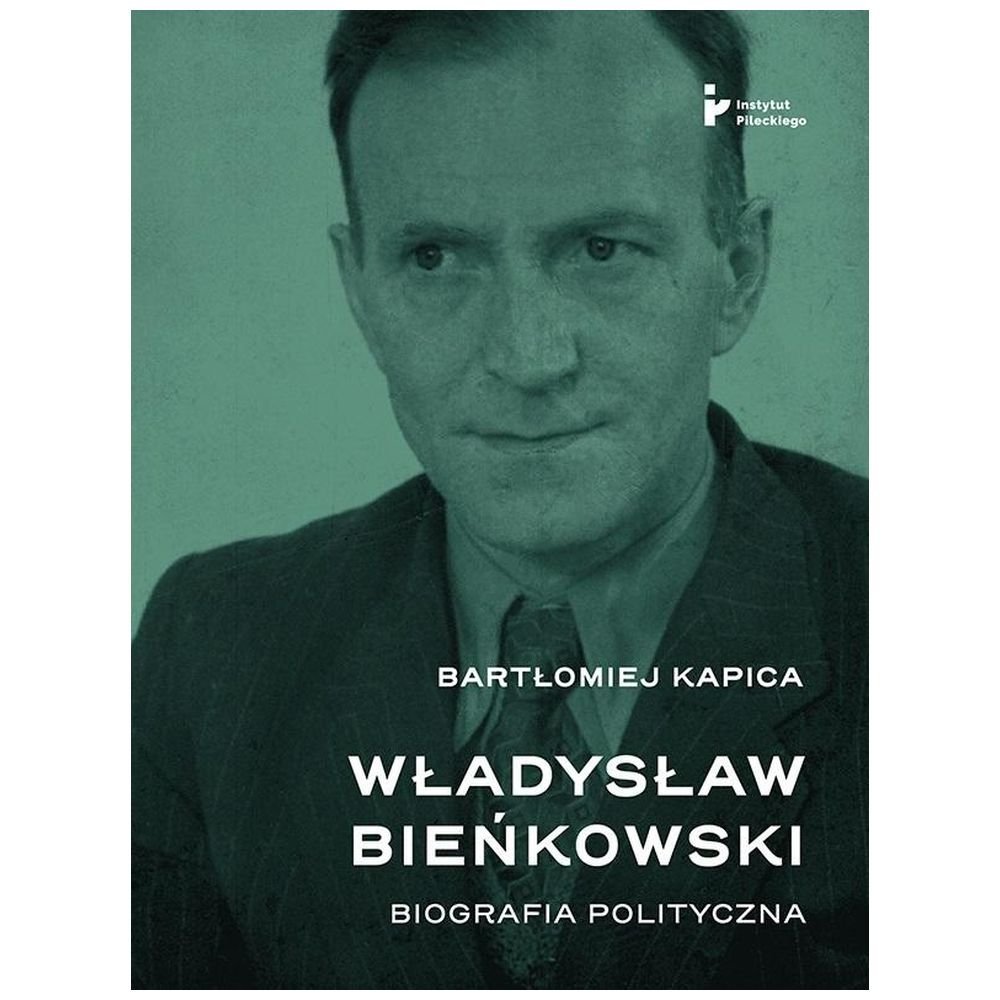 Władysław Bieńkowski. Biografia polityczna
