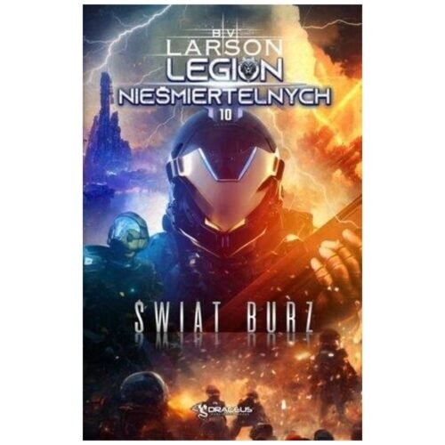 Legion Nieśmiertelnych T.10 Świat Burz