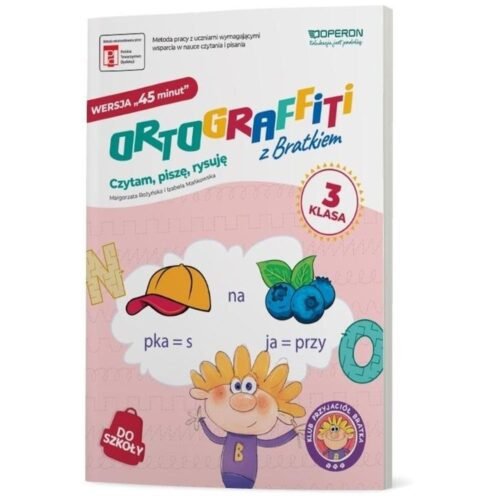 Ortograffiti z Bratkiem 3. Wersja 45 minut ćw.