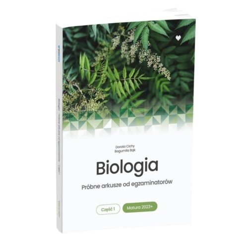 Biologia. Próbne arkusze od egz. matura 2023+ cz.1